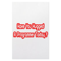 Have You Hugged A Programmer Today? stationery