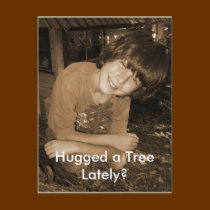 Have You Hugged a Tree Lately? Postcard