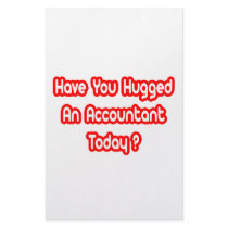 Have You Hugged An Accountant Today? Stationery