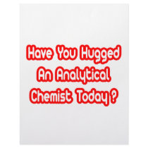 Have You Hugged An Analytical Chemist Today? letterhead