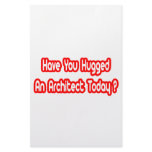 Have You Hugged An Architect Today? Stationery Paper