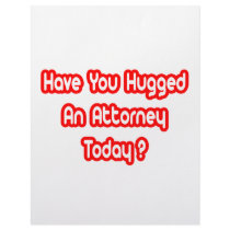 Have You Hugged An Attorney Today? letterhead