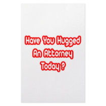Have You Hugged An Attorney Today? stationery by attorneyshirts Have You Hugged An Attorney Today? stationery