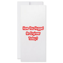 Have You Hugged An Engineer Today? rack cards