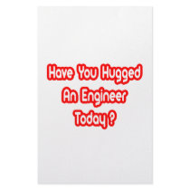 Have You Hugged An Engineer Today? Stationery