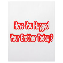 Have You Hugged Your Brother Today? letterhead