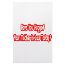 Have You Hugged Your Mother-In-Law Today? stationery