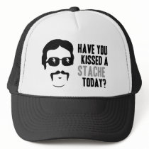 Have You Kissed a Stache Today Trucker Hats