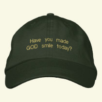 Have you made GOD smile today? Baseball Cap