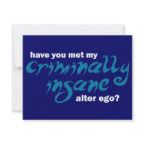 Have You Met My Criminally Insane Alter Ego invitations