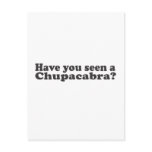 Have You Seen A Chupacabra? Postcard