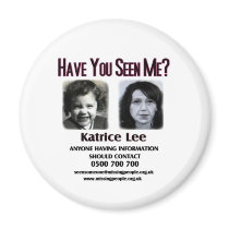 Have You Seen Me Katrice Lee Button magnets by katricelee Have You Seen Me Katrice Lee Button magnets