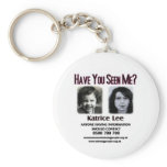 Have You Seen Me Katrice Lee Keychain