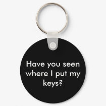 Have you seen where I put my keys? keychains by Yasu33 Have you seen where I put my keys? keychains