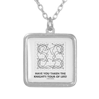 Have You Taken The Knight's Tour Of Life? (Open) Necklaces