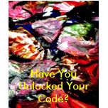 Have You Unlocked Your Code...