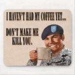 Haven't had my coffe yet mouse mats