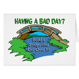 Having A Bad Day Cards | Zazzle