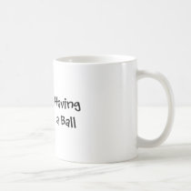 Having a Ball mugs