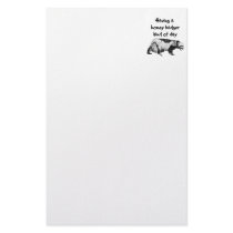 Having a honey badger kind of day stationery paper