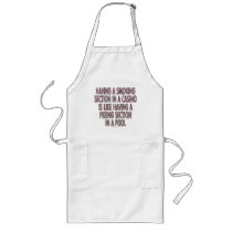 Having a smoking section in a casino... aprons