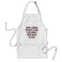 Having a smoking section in a casino... aprons