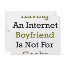 Having An Internet Boyfriend Is Not For Geeks invitations by Supernova23 Having An Internet Boyfriend Is Not For Geeks invitations