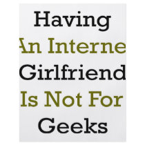 Having An Internet Girlfriend Is Not For Geeks flyers by Supernova23 Having An Internet Girlfriend Is Not For Geeks flyers