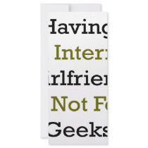 Having An Internet Girlfriend Is Not For Geeks rack cards by Supernova23 Having An Internet Girlfriend Is Not For Geeks rack cards
