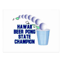 Hawaii Beer Pong Champion Post Cards