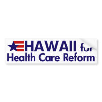Hawaii for Health Care Bumper Sticker bumper stickers
