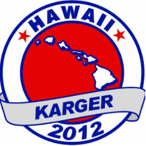 Hawaii Fred Karger Cut Outs