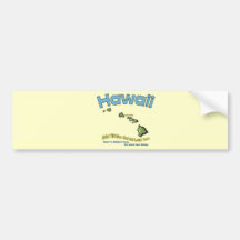 Hawaii HI Motto ~ Haka Tiki Mou Sha'ami Leeki Bumper Stickers
