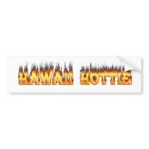 Hawaii Hottie Fire and Flames bumper stickers by ultraflames Hawaii Hottie Fire and Flames bumper stickers