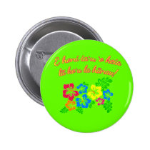 HAWAII Kiss Me It's My Birthday in Hawaiian buttons