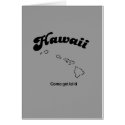 Hawaii Motto - Come get leid cards