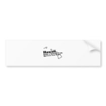Hawaii State Slogan bumper stickers