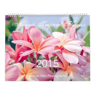 Hawaii Tropical Flowers 2015 by Sharon Mau