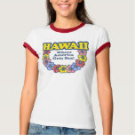 Hawaii Where America Gets Sex Shirts