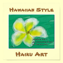 Hawaiian Style Plumeria Haiku Art Poster posters