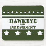 Hawkeye for Presedent mousepads