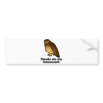 Hawks ate my homework bumper stickers