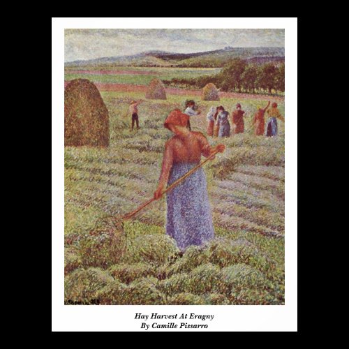 Hay Harvest At Eragny By Camille Pissarro Posters