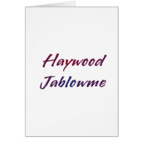 Haywood Jablowme Cards