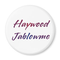 Haywood Jablowme Magnets