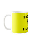 Hazardous Liquidz Coffee Mugs