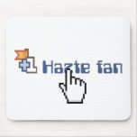 Hazte Fan Mouse Pads