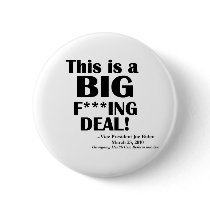 HCR: Big F***ing Deal Pinback Buttons
