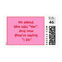 He asked. She said "Yes".And now they're saying... postage