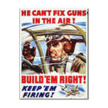 He Can't Fix Guns In The Air Post Card
